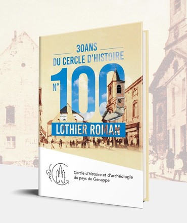 30ans du Cercle d'histoire. Lothier Roman 100